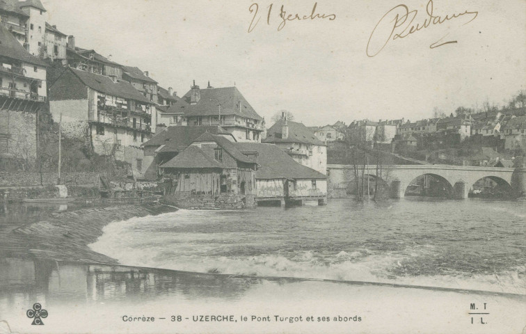 Uzerche : "Corrèze - 38 - Uzerche, le pont Turgot et ses abords".