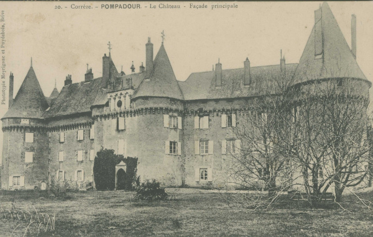 Arnac-Pompadour : "20. - Corrèze - Pompadour - Le château - façade principale".