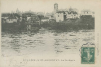 Argentat : "Corrèze - N.25. Argentat - La Dordogne".