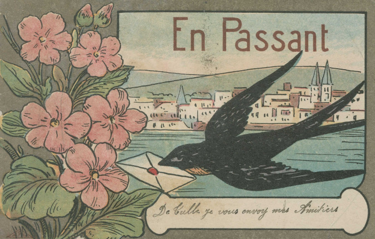 Tulle : "En passant - De Tulle, je vous envoy mes amitiers".