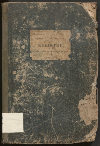 Délibérations du conseil municipal. 18 mai 1838-11 mai 1873