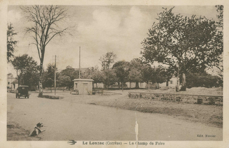Le Lonzac : "Le Lonzac (Corrèze) - Le champ de foire".