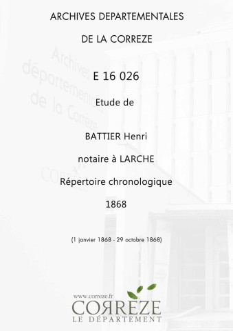 Répertoire chronologique : 1 janvier 1868-29 octobre 1868