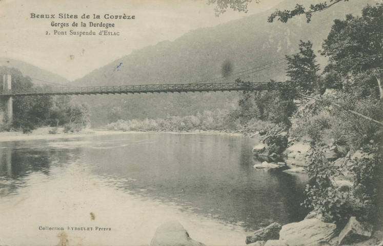 Saint-Martin-la-Méanne : "Beaux sites de la Corrèze - Gorges de la Dordogne - 2. Pont suspendu d'Eylac".