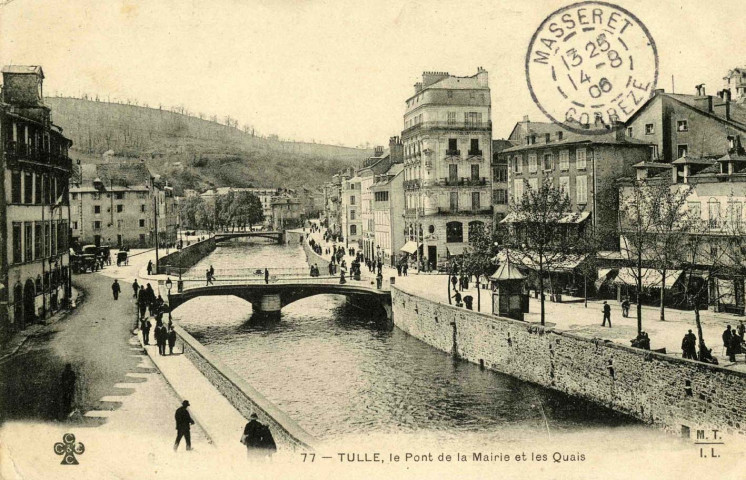 "77 - Tulle, le Pont de la Mairie et les Quais".