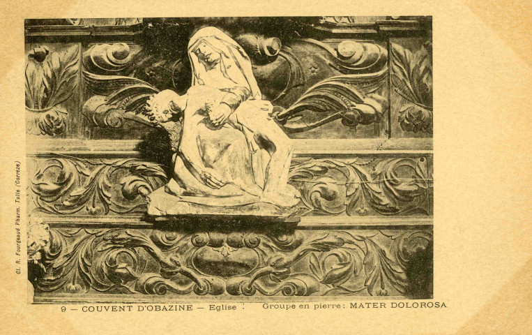 "9 - Couvent d'Obazine - Eglise. Groupe en pierre : Mater dolorosa".