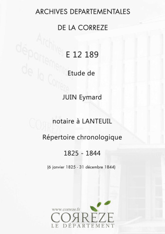 Répertoire chronologique : 6 janvier 1825-31 décembre 1844