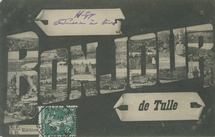 Tulle : "Bonjour de Tulle". Vues multiples.