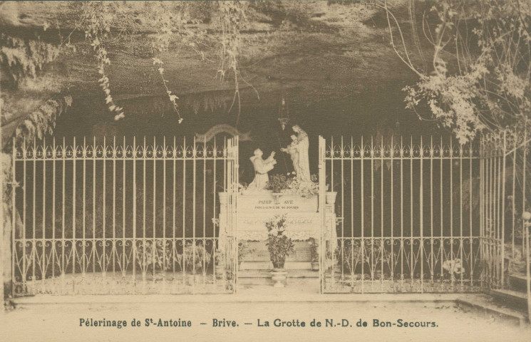Brive-la-Gaillarde : "Pélerinage de St-Antoine - Brive - La grotte de N.-D. de Bon-Secours.".