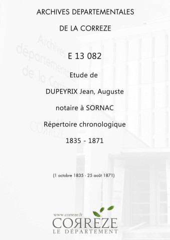 Répertoire chronologique : 1 octobre 1835-25 août 1871