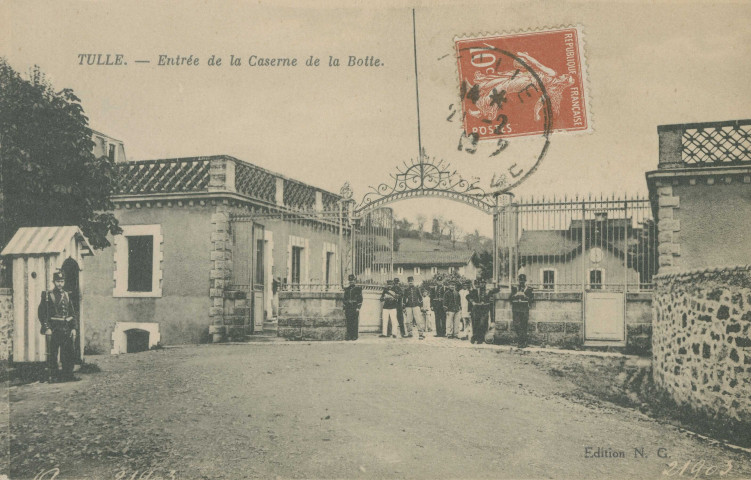 Tulle : "Tulle. - Entrée de la caserne de la Botte.".