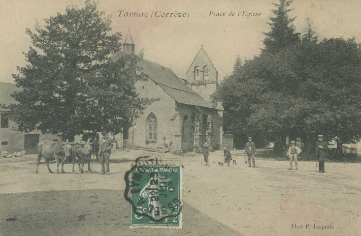 Tarnac : "Tarnac (Corrèze) - Place de l'église".