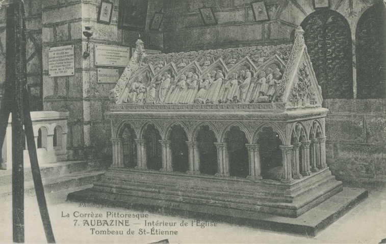 Aubazine : "La Corrèze pittoresque - 7. Aubazine - Intérieur de l'église, tombeau de St-Etienne".