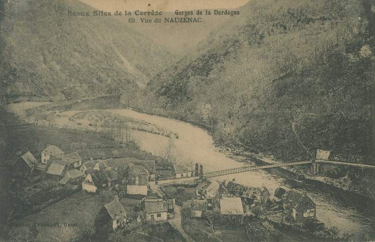 Soursac : "Beaux sites de la Corrèze - Gorges de la Dordogne - 69. Vue de Nauzenac".