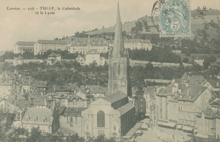 Tulle : "Corrèze - 226 - Tulle, la cathédrale et le lycée".