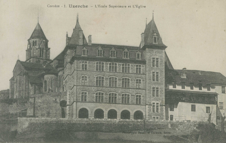Uzerche : "Corrèze - 1. Uzerche - L'Ecole supérieure et l'église".