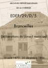 Délibérations du conseil municipal. 13 août 1873-20 décembre 1885