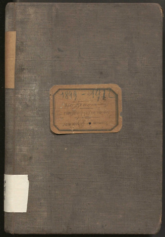 Délibérations du conseil municipal. 10 décembre 1899-19 mai 1912