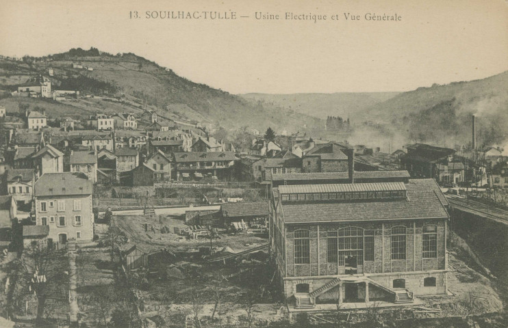 Tulle : "13. Souilhac-Tulle - Usine électrique et vue générale".