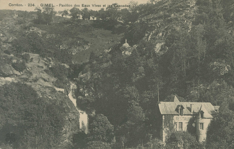 Gimel : "Corrèze. - 234. - Gimel. - Pavillon des eaux vives et les cascades".