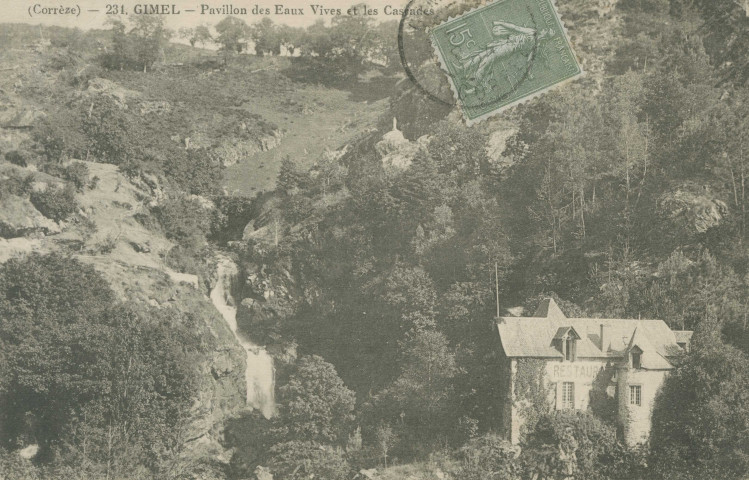 Gimel : "(Corrèze) - 234. Gimel - Pavillon des eaux vives et les cascades".