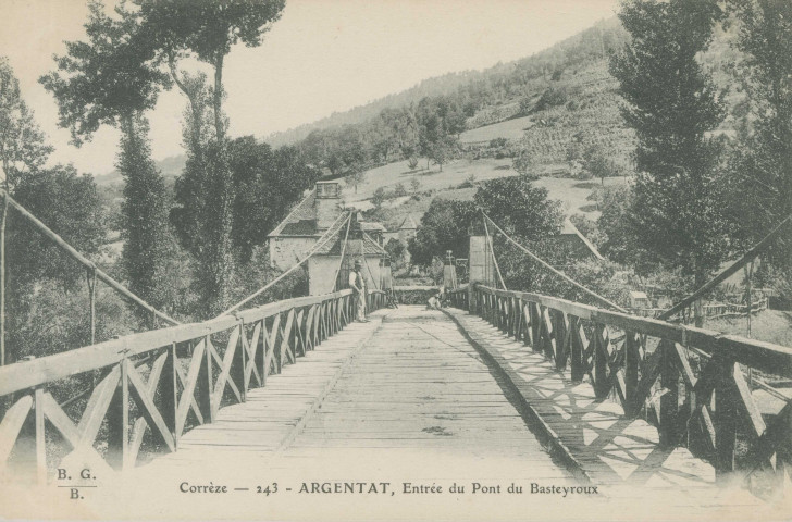 Argentat : "Corrèze - 243 - Argentat, Entrée du pont du Basteyroux".