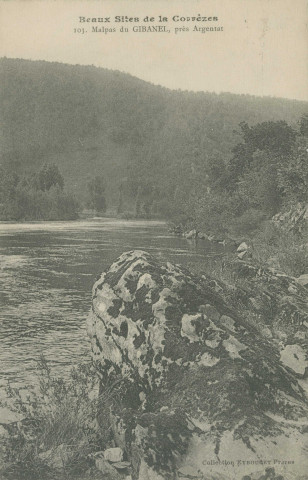 Saint-Martial-Entraygues : "Beaux sites de la Corrèzes - 103. Malpas du Gibanel, près Argentat". (sic)