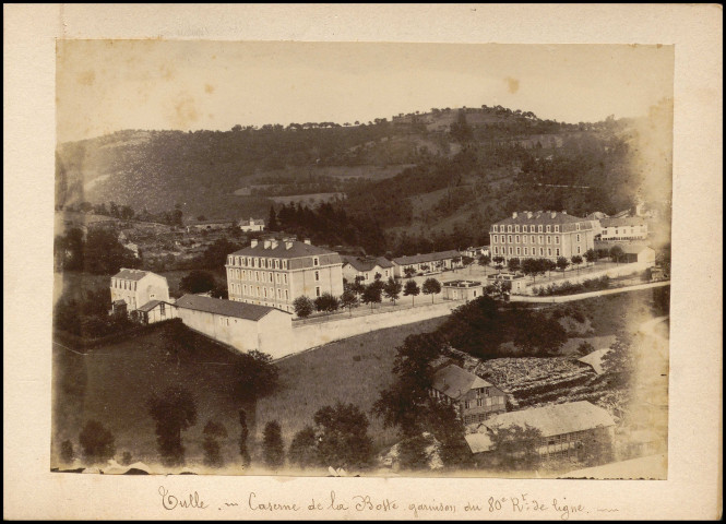 Caserne de la Botte, garnison du 80e régiment de ligne.