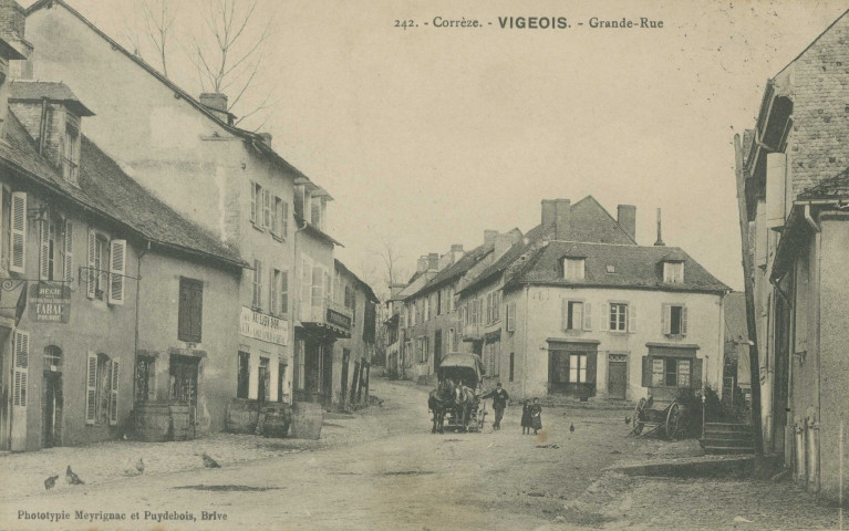 Vigeois : "242. - Corrèze. - Vigeois. - Grande-rue".