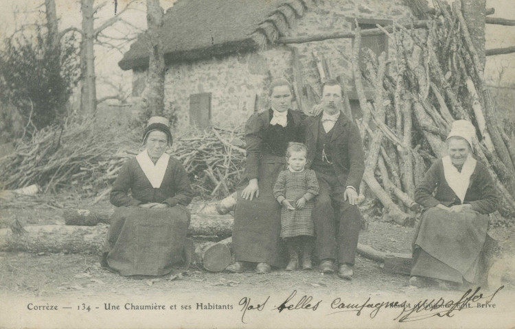 Folklore : "Corrèze - 134 - Une chaumière et ses habitants".