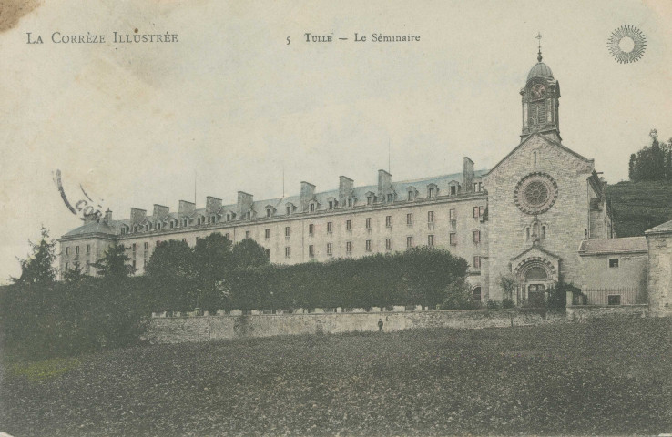 Tulle : "La Corrèze illustrée - 5 Tulle - Le séminaire".