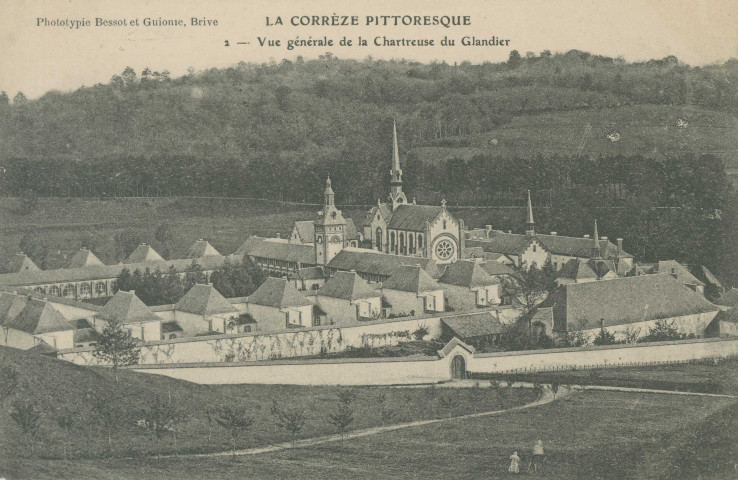 Beyssac : "La Corrèze pittoresque - 2 - Vue générale de la Chartreuse du Glandier".