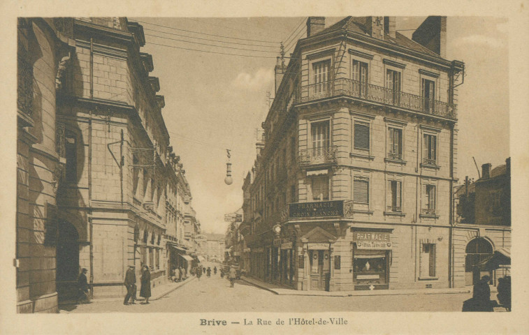 Brive-la-Gaillarde : "Brive - La rue de l'Hôtel-de-ville".