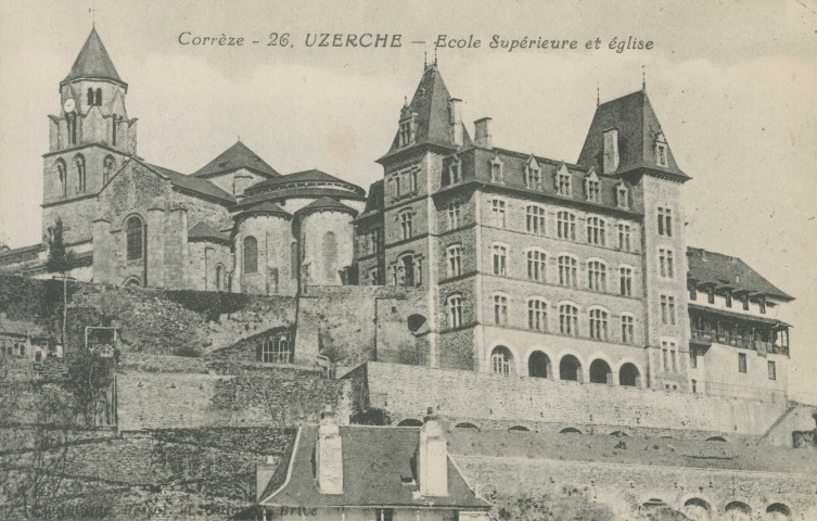 Uzerche : "Corrèze - 26. Uzerche - Ecole supérieure et église".