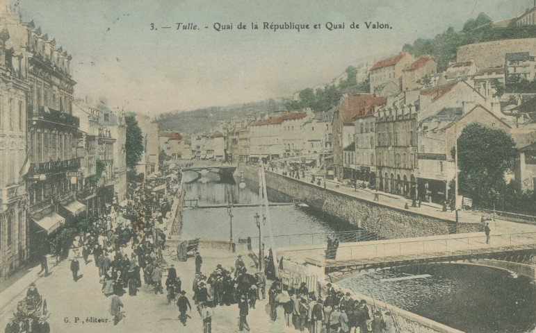 Tulle : "3. - Tulle. - Quai de la République et quai de Valon.".