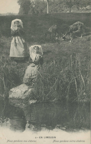 Folklore : "9 - En Limousin - Nous gardons nos chèvres - Nous gardens notra chabras".