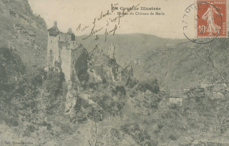 Saint-Geniez-O-Merle : "La Corrèze illustrée - 91. Ruines du château de Merle".