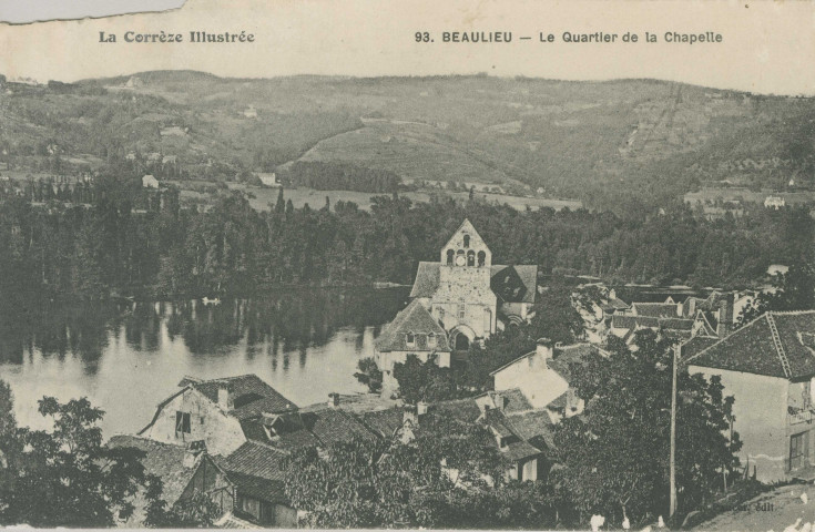 Beaulieu-sur-Dordogne : " La Corrèze illustrée - 93. Beaulieu - Le quartier de la chapelle".