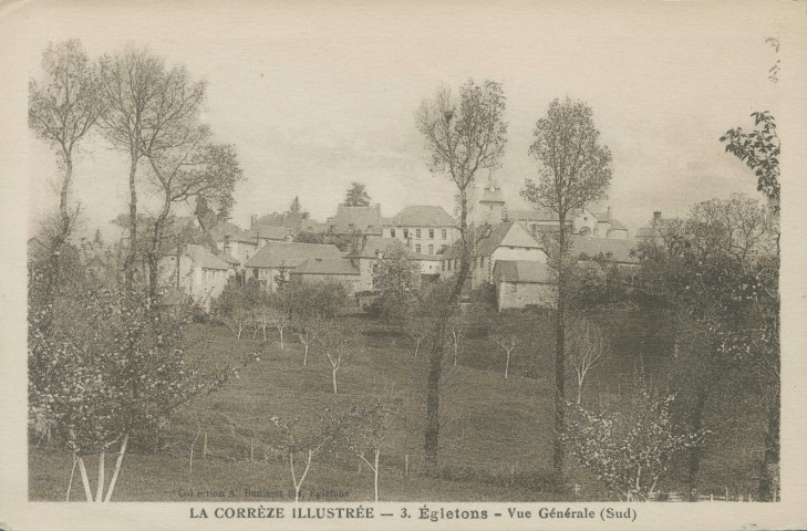 Egletons : "La Corrèze illustrée - 3. Egletons - Vue générale (Sud)".