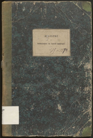 Délibérations du conseil municipal. 21 septembre 1875-24 août 1879