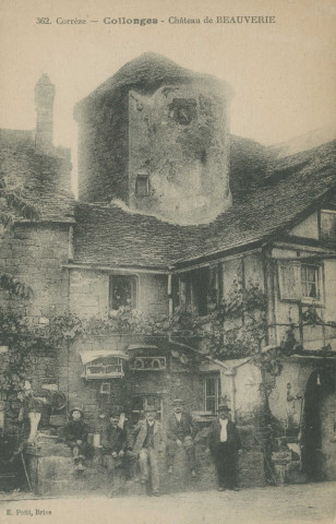 Collonges-la-Rouge : "362. - Collonges. - Château de Beauverie".