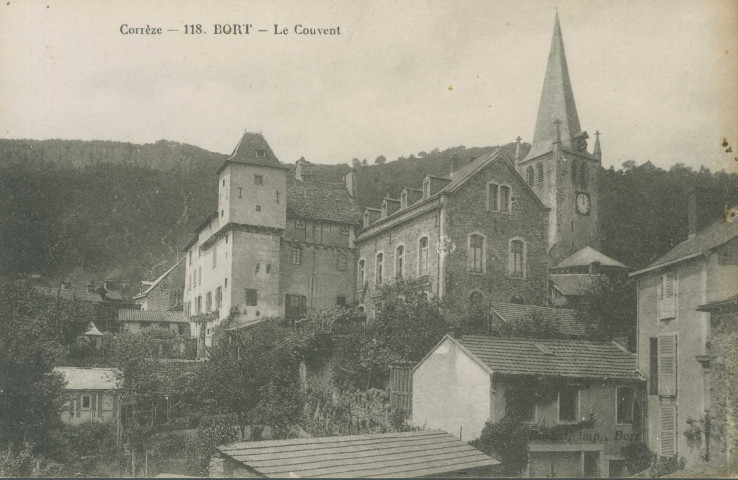 Bort-les-Orgues : "Corrèze - 118. Bort - Le couvent".