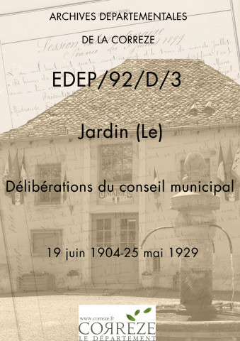Délibérations du conseil municipal. 19 juin 1904-25 mai 1929