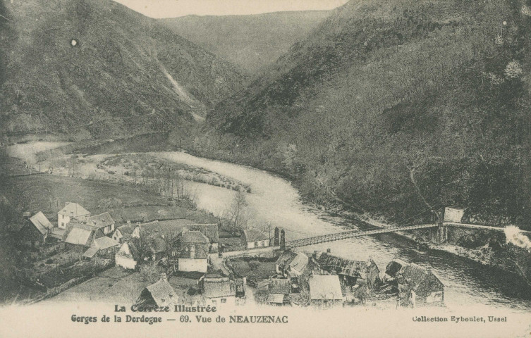 Soursac : "La Corrèze illustrée - Gorges de la Dordogne - 69. Vue de Neauzenac". (sic)
