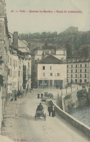 Tulle : "28. - Tulle. - Quartier de la Barrière. - Route de Lestabournie.".