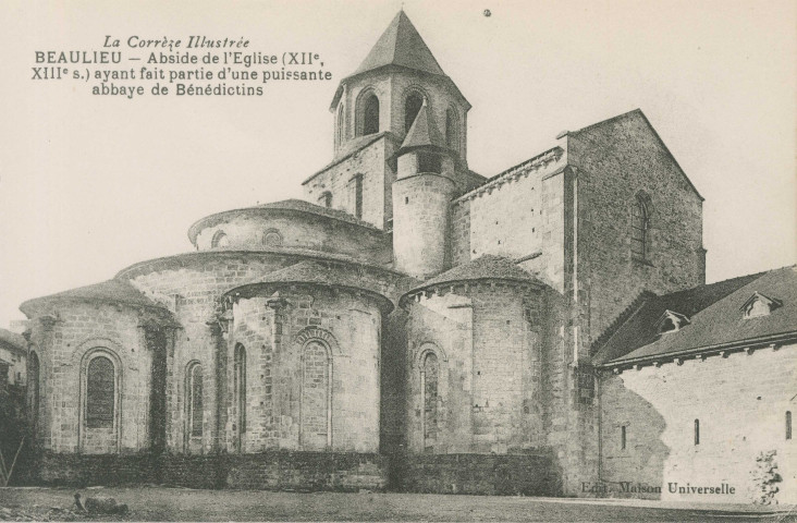 Beaulieu-sur-Dordogne : "La Corrèze illustrée - Beaulieu - Abside de l'église (XIIe, XIIIe s.) ayant fait partie d'une puissante abbaye de bénédictins".