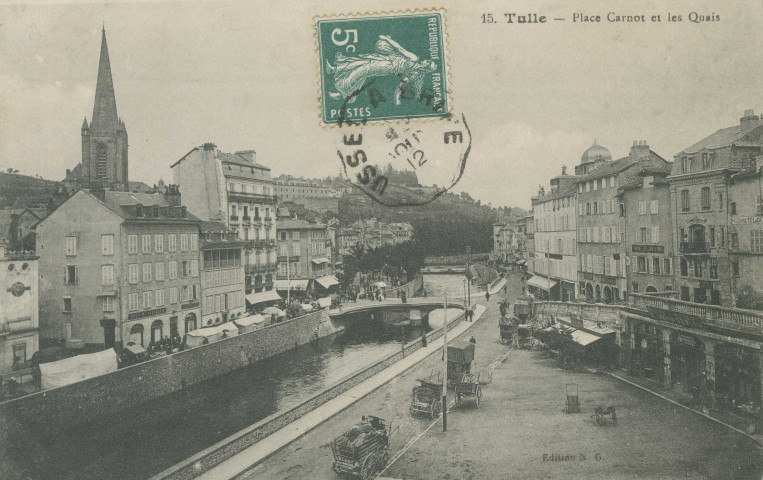 Tulle : "15. Tulle - Place Carnot et les quais".