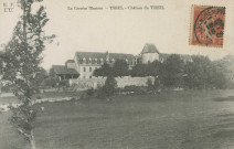 Ussel : "La Corrèze illustrée - Ussel - Château du Theil".