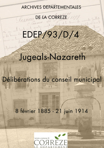 Délibérations du conseil municipal. 8 février 1885-21 juin 1914