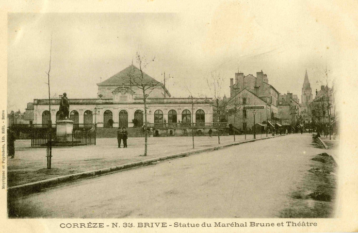 "Corrèze - N.33. Brive - Statue du Maréchal Brune et Théâtre".